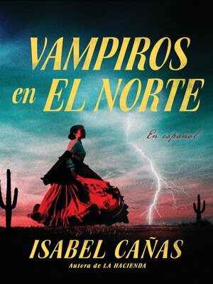 cover image of Vampiros en El Norte / Vampires of El Norte